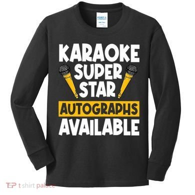 Karaoke Superstar Autographs Available KTV Singer Kids Long Sleeve Shirt