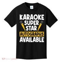 Karaoke Superstar Autographs Available KTV Singer Kids T-Shirt thumb 0