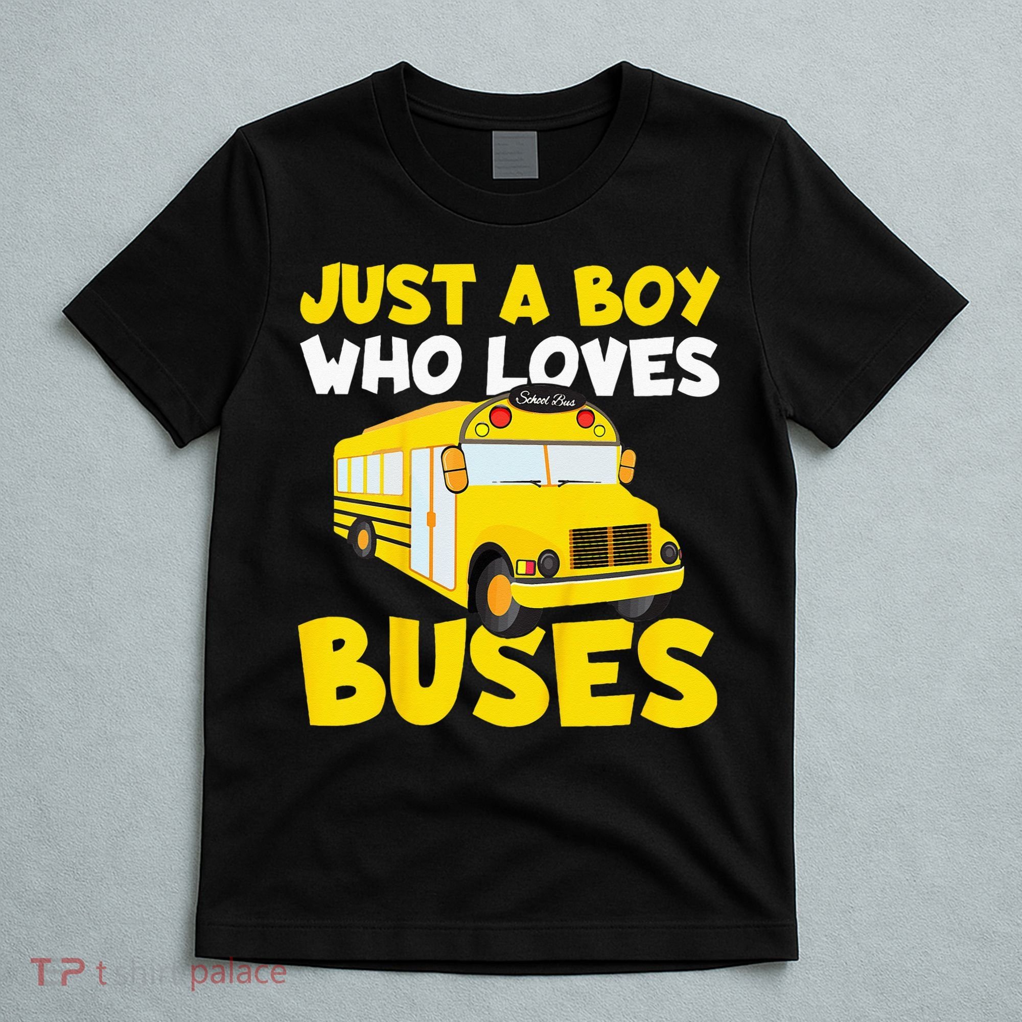 Kids School Bus Costume Just A Boy Who Loves Buses T-Shirt