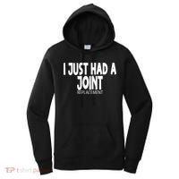 Knee Shoulder Hip Surgery I Just Had A Joint Replacement gag Women's Hoodie thumb 0