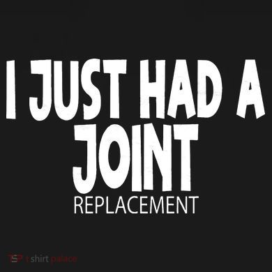 Knee Shoulder Hip Surgery I Just Had A Joint Replacement gag Women's Tank Top
