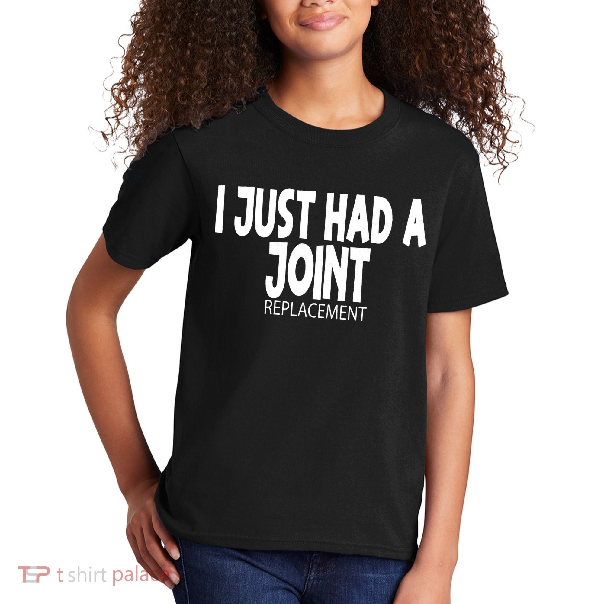 Knee Shoulder Hip Surgery I Just Had A Joint Replacement gag Kids T-Shirt