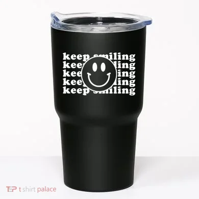 Keep Smiling Happy Face Tumbler