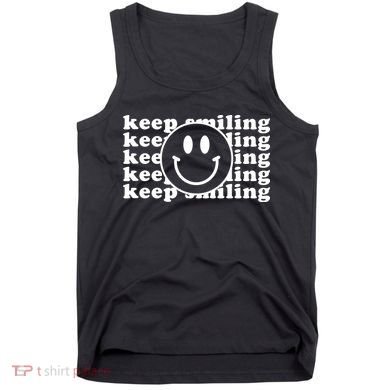 Keep Smiling Happy Face Tank Top