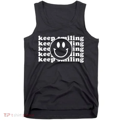 Keep Smiling Happy Face Tank Top