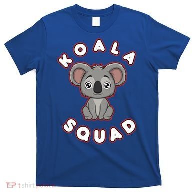 Koala Squad Ironic Koala Team Eucalyptus Cool Gift T-Shirt