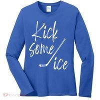 Kick Some Ice Hockey Quote Hockey Stick Meaningful Gift Women's Long Sleeve Shirt thumb 0