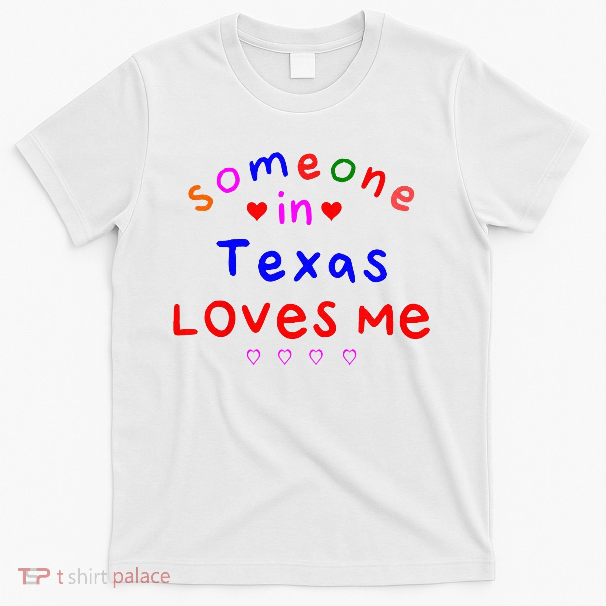 Kids Someone In Texas Loves Me Kids T-Shirt
