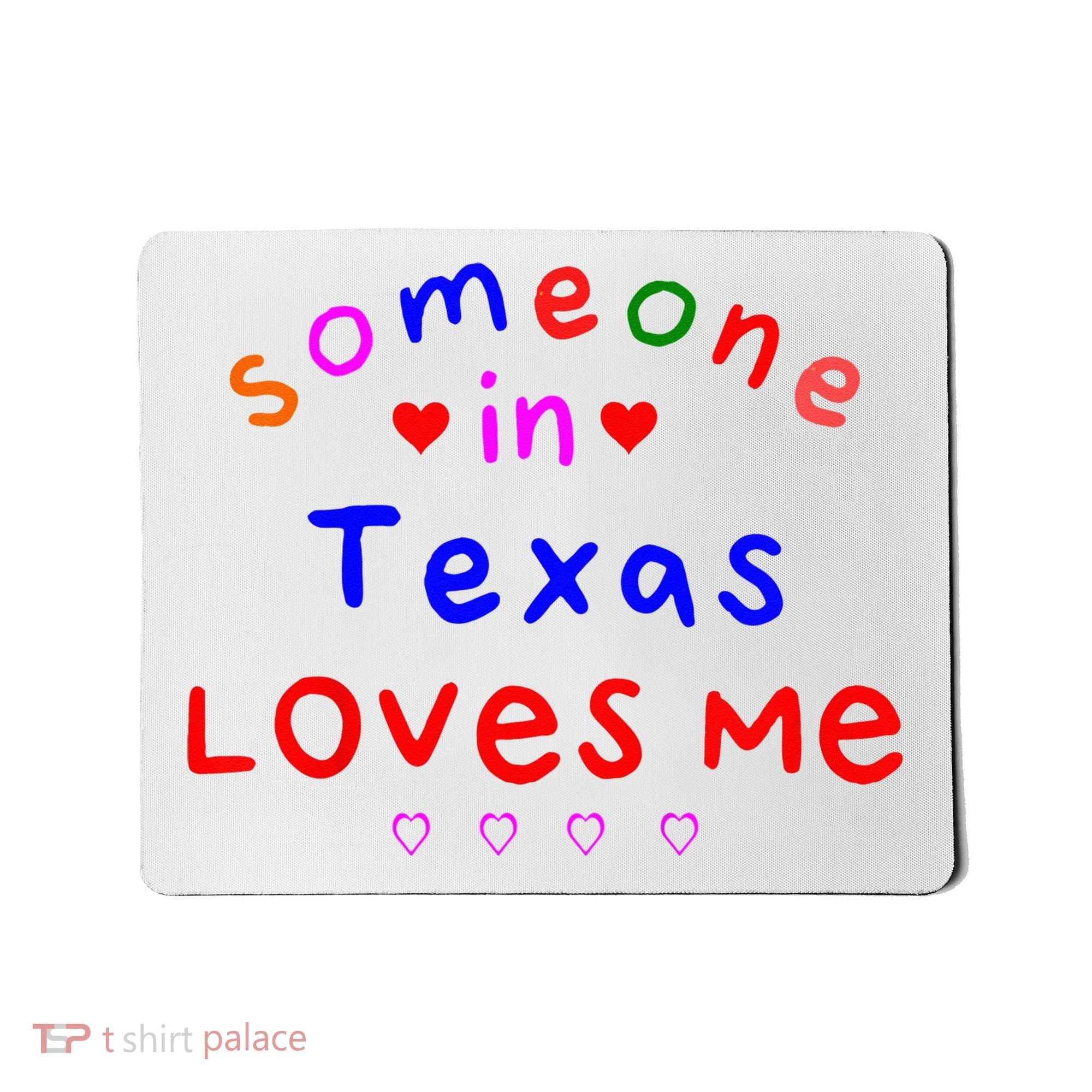 Kids Someone In Texas Loves Me Kids Mousepad