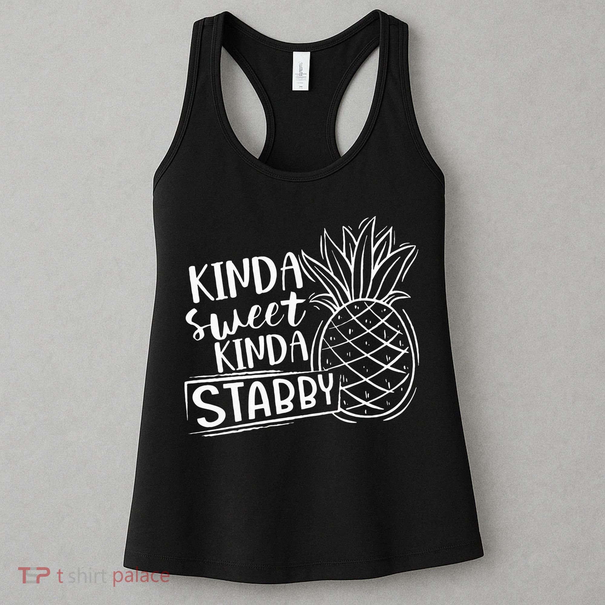 Kinda Sweet Kinda Stabby Funny Sarcastic Sarcasm Pineapple Women's Tank Top