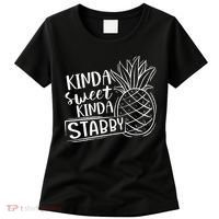 Kinda Sweet Kinda Stabby Funny Sarcastic Sarcasm Pineapple Women's T-Shirt thumb 0