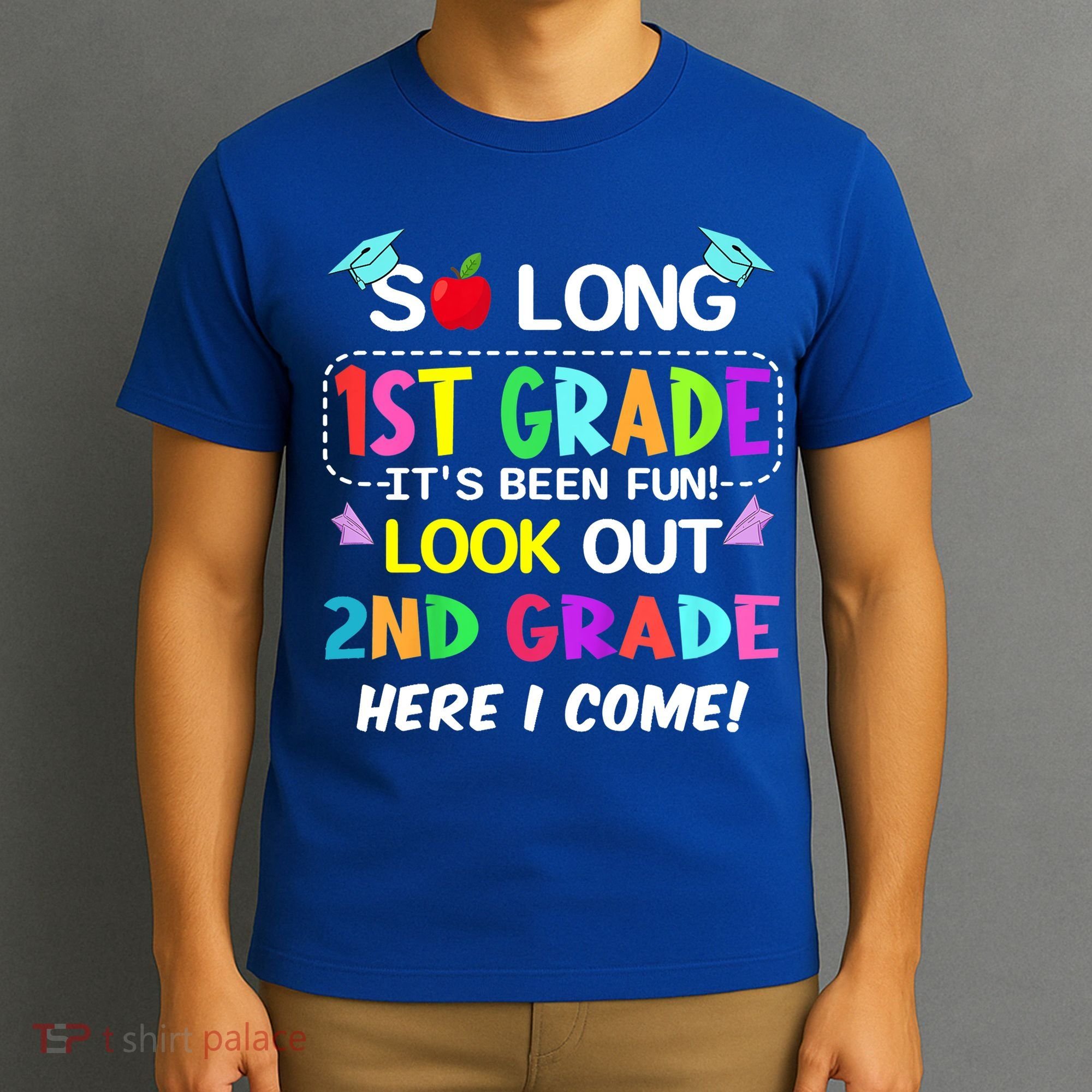 Kids So Long 1st Grade 2nd Grade Here I Come 1st Grade Graduation Meaningful Gif T-Shirt