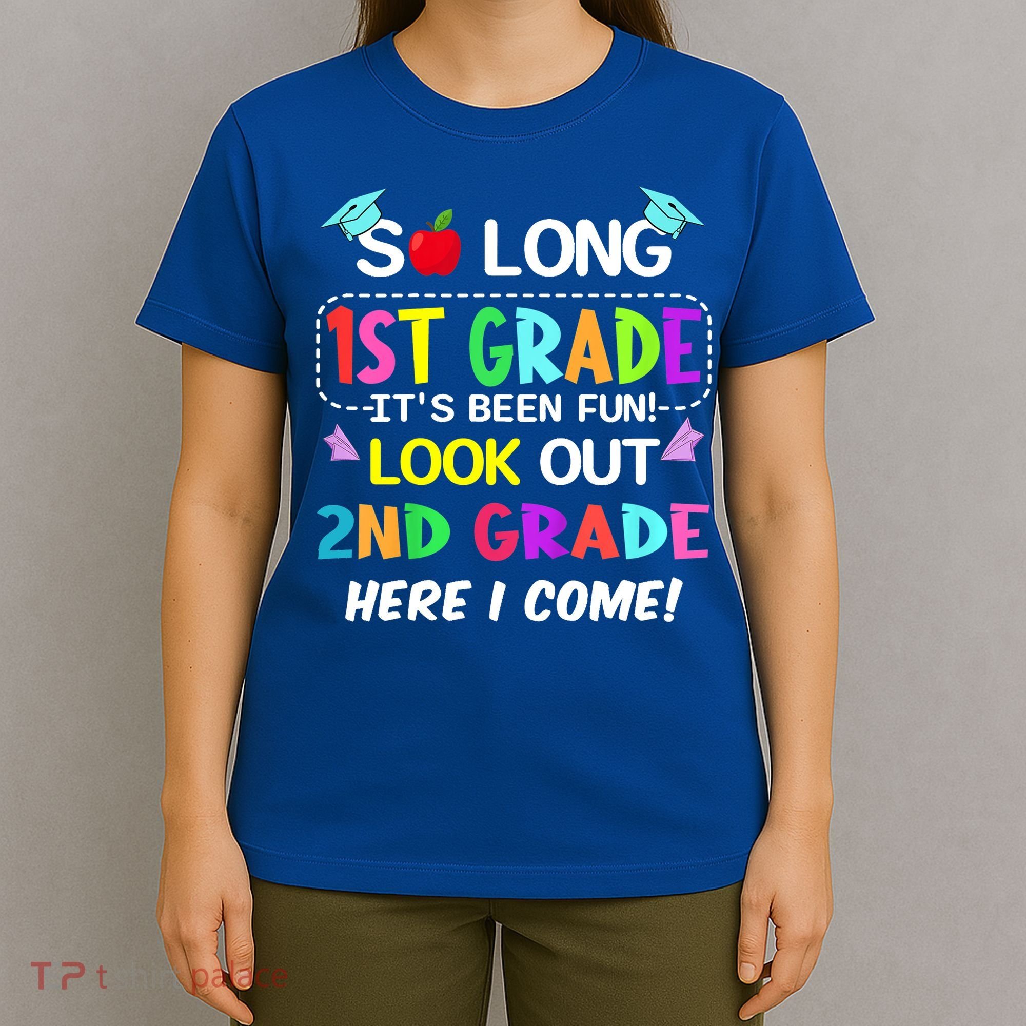 Kids So Long 1st Grade 2nd Grade Here I Come 1st Grade Graduation Meaningful Gif T-Shirt
