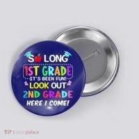 Kids So Long 1st Grade 2nd Grade Here I Come 1st Grade Graduation Meaningful Gif Button thumb 0