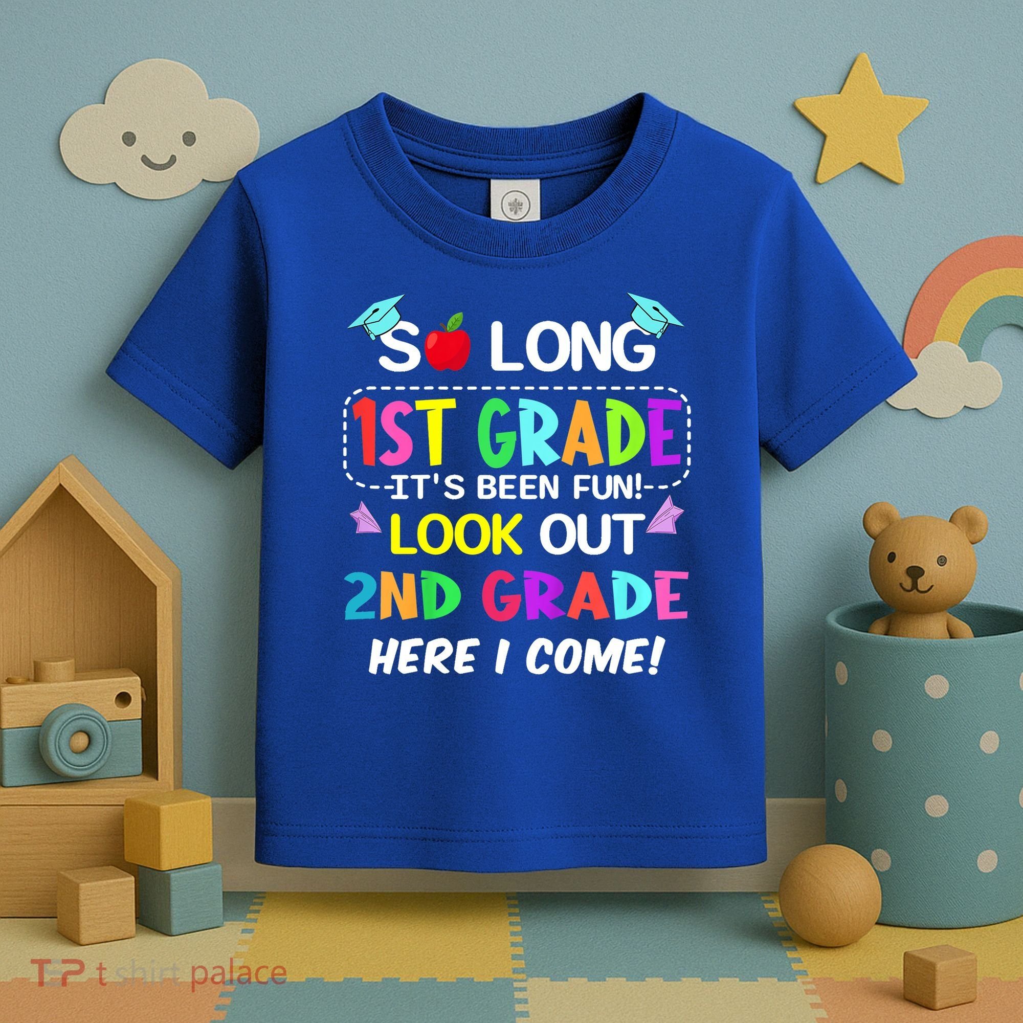 Kids So Long 1st Grade 2nd Grade Here I Come 1st Grade Graduation Meaningful Gif Toddler T-Shirt