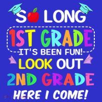 Kids So Long 1st Grade 2nd Grade Here I Come 1st Grade Graduation Meaningful Gif Kids Sweatshirt thumb 2