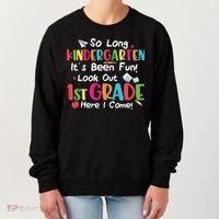 Kindergarten So Long Its Been 1st Grade Back To School Women's Sweatshirt thumb 0