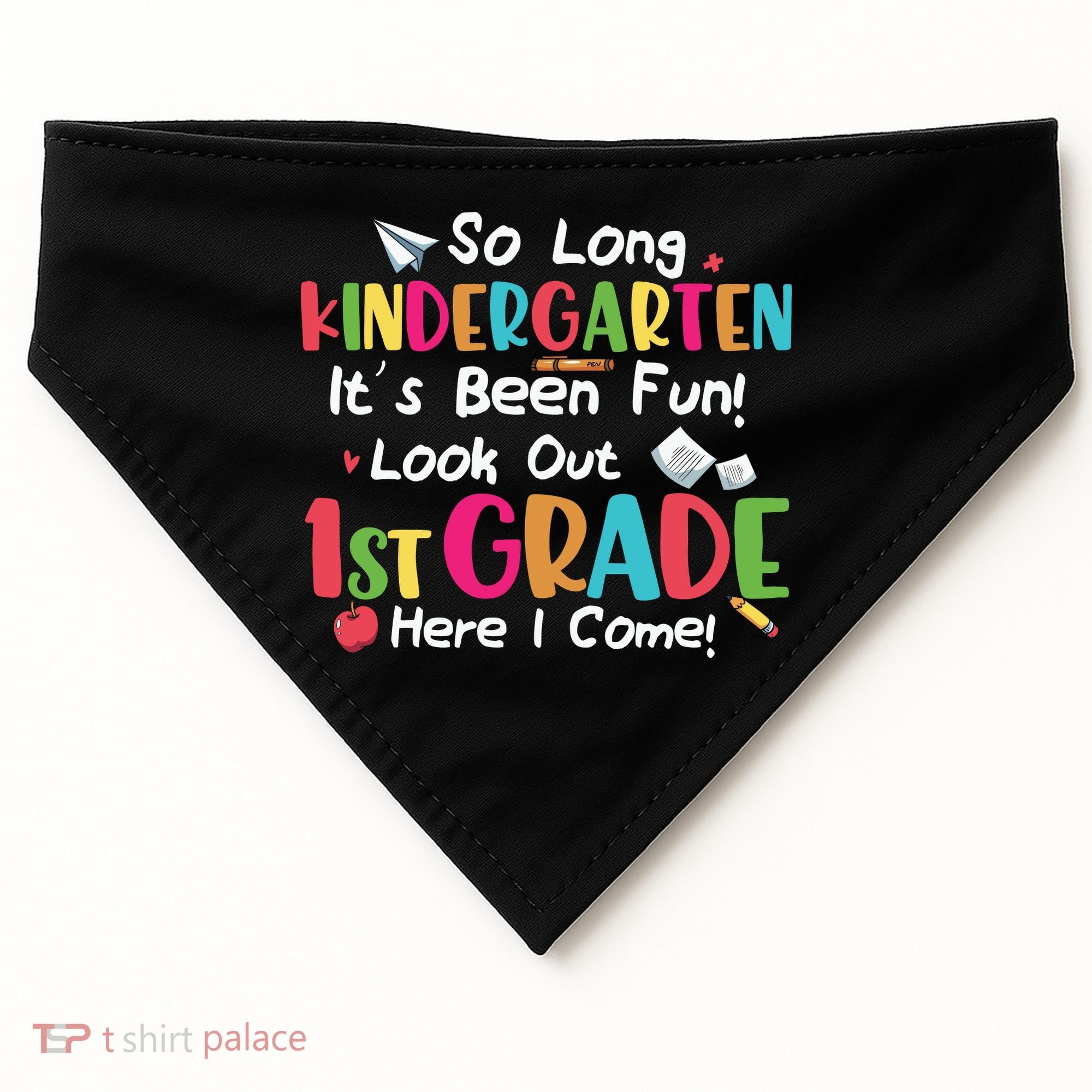 Kindergarten So Long Its Been 1st Grade Back To School USA-Made Doggie Bandana