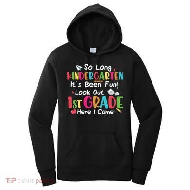 Kindergarten So Long Its Been 1st Grade Back To School Women's Hoodie