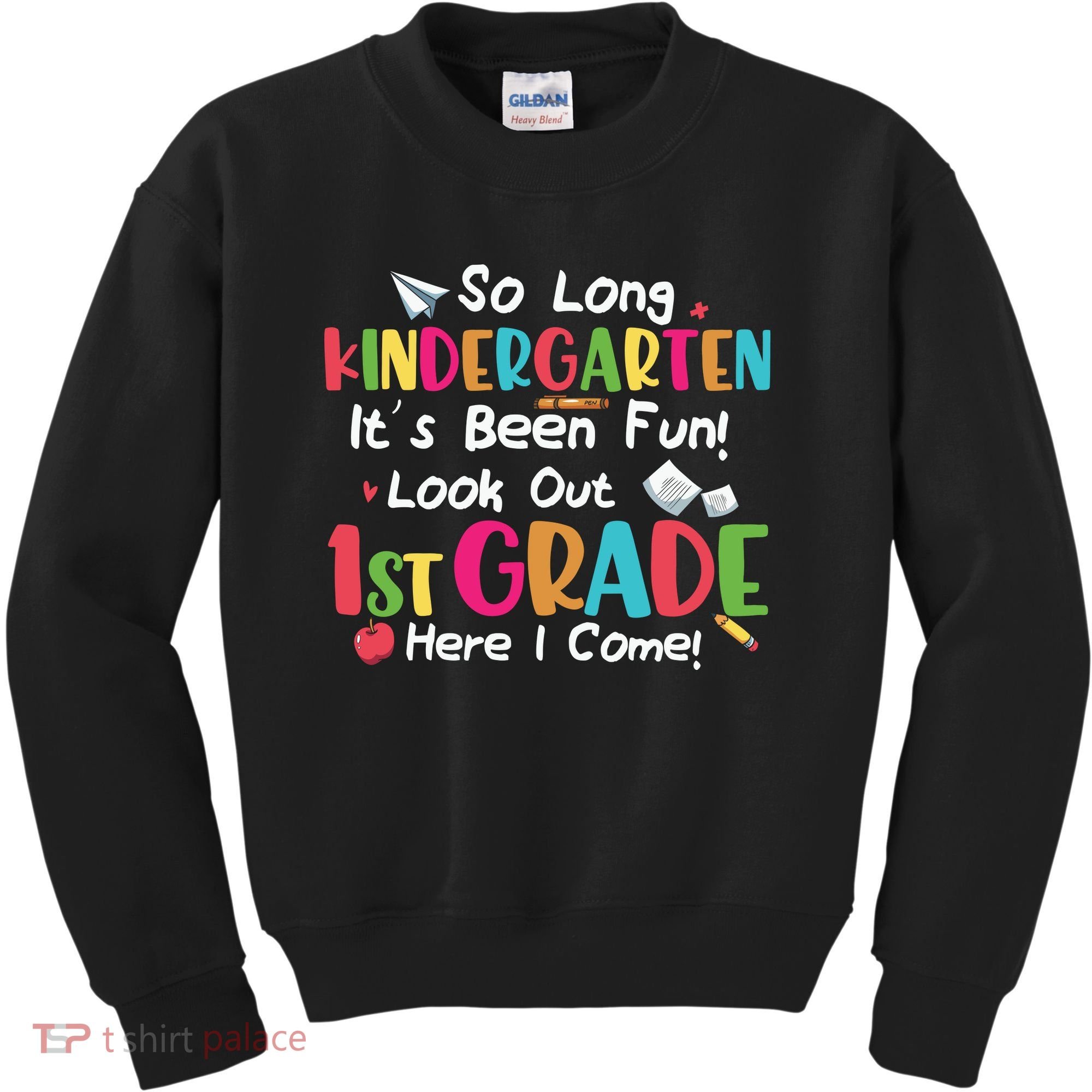 Kindergarten So Long Its Been 1st Grade Back To School Kids Sweatshirt