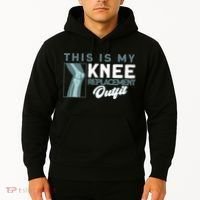 Knee Surgery My Knee Replacement Outfit TKR Knee Replacement Hoodie thumb 2