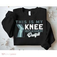 Knee Surgery My Knee Replacement Outfit TKR Knee Replacement Sweatshirt thumb 2