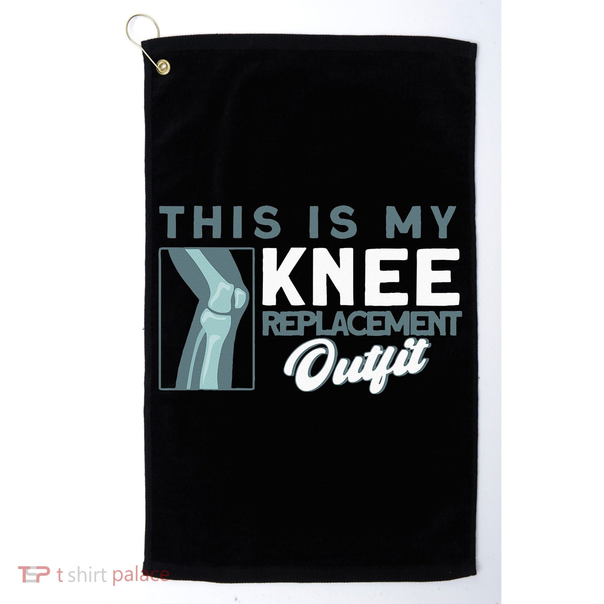 Knee Surgery My Knee Replacement Outfit TKR Knee Replacement Golf Towel