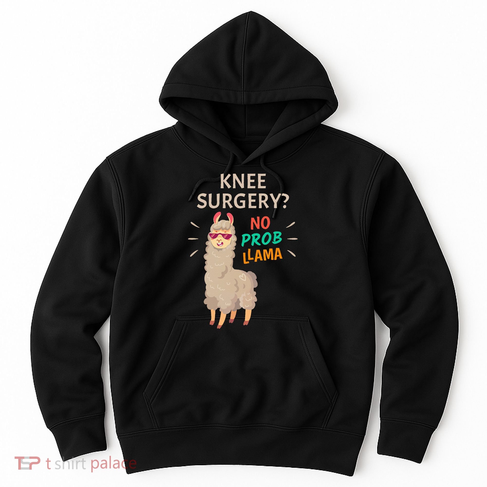 Knee Surgery No Probllama Knee Replacement Recovery Gift Hoodie