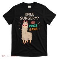 Knee Surgery No Probllama Knee Replacement Recovery Gift T-Shirt thumb 0