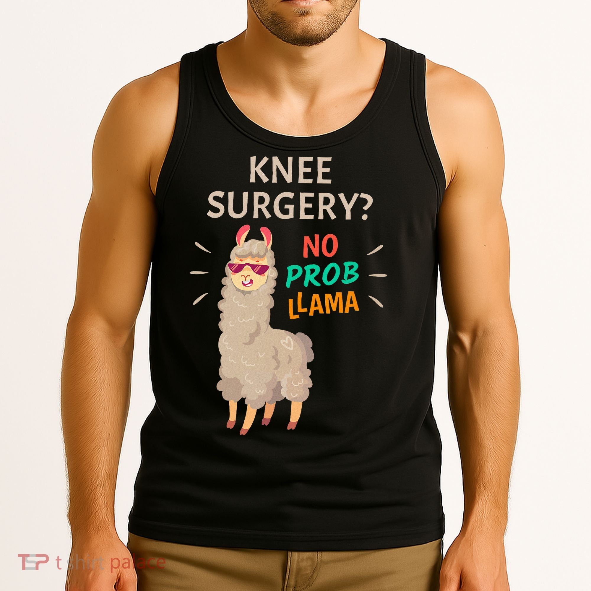 Knee Surgery No Probllama Knee Replacement Recovery Gift Tank Top
