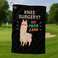 Knee Surgery No Probllama Knee Replacement Recovery Gift Golf Towel thumb 1