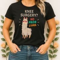 Knee Surgery No Probllama Knee Replacement Recovery Gift Women's T-Shirt thumb 2