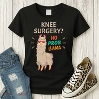 Knee Surgery No Probllama Knee Replacement Recovery Gift Women's T-Shirt thumb 3