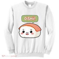 Kawaii Sushi Oishii! Cute Food Illustration Sweatshirt thumb 0
