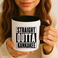 Kankakee Straight Outta Kankakee Gift Coffee Mug thumb 3