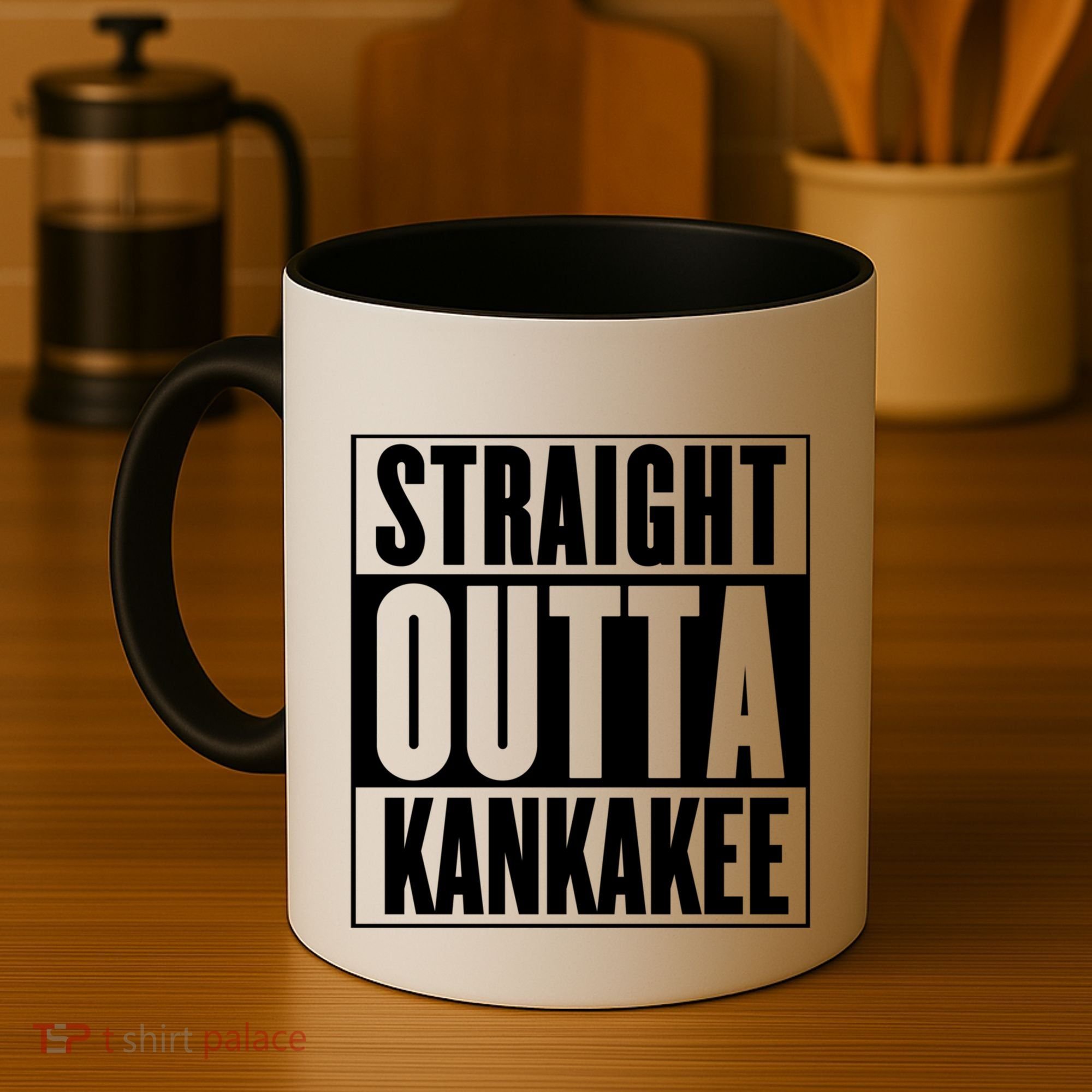 Kankakee Straight Outta Kankakee Gift Coffee Mug