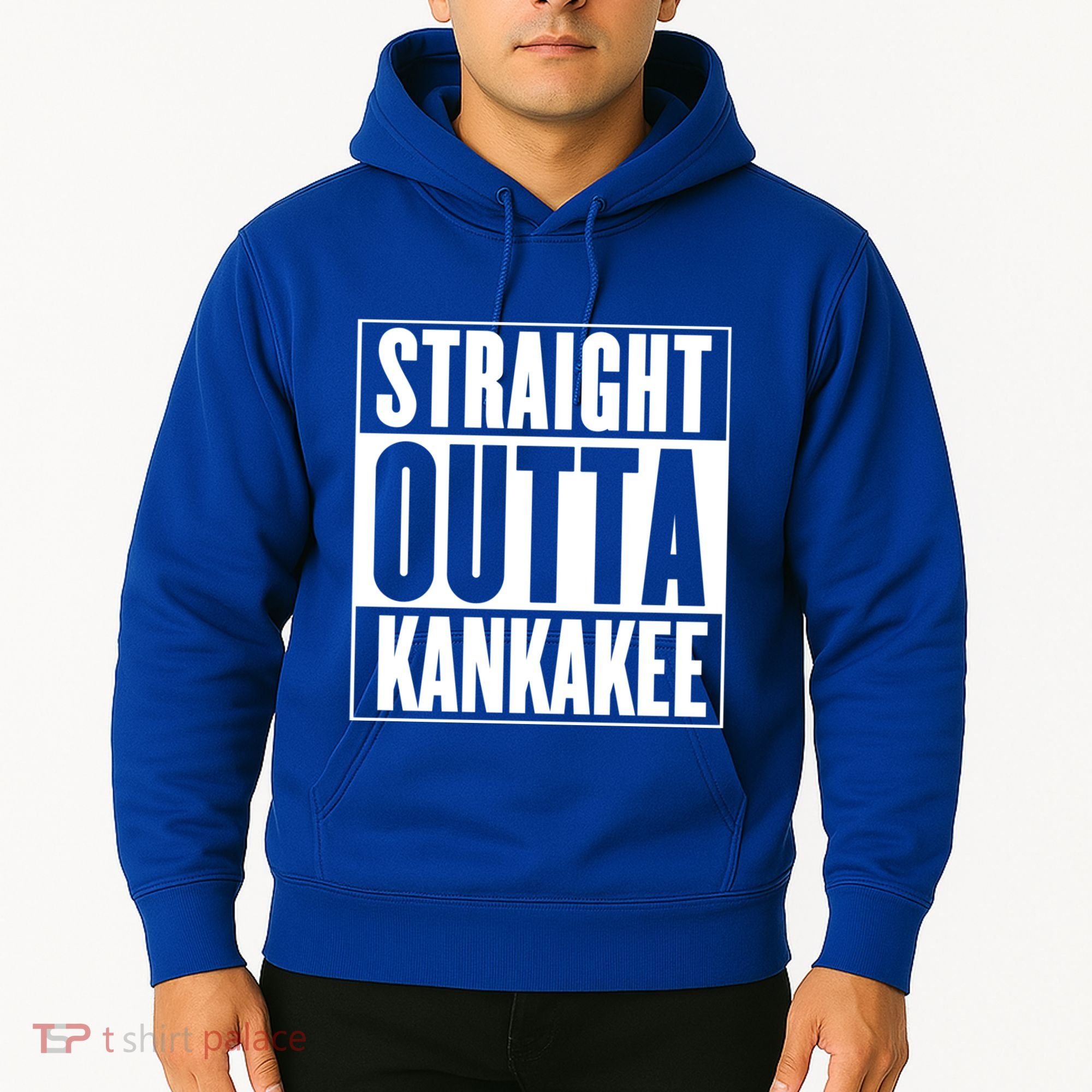 Kankakee Straight Outta Kankakee Gift Hoodie