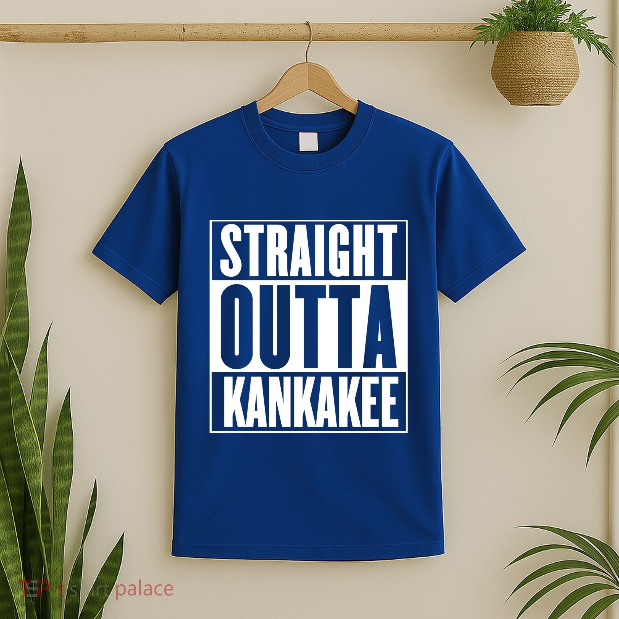 Kankakee Straight Outta Kankakee Gift T-Shirt
