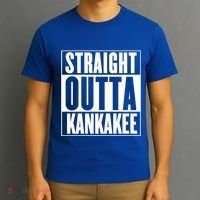 Kankakee Straight Outta Kankakee Gift T-Shirt thumb 3