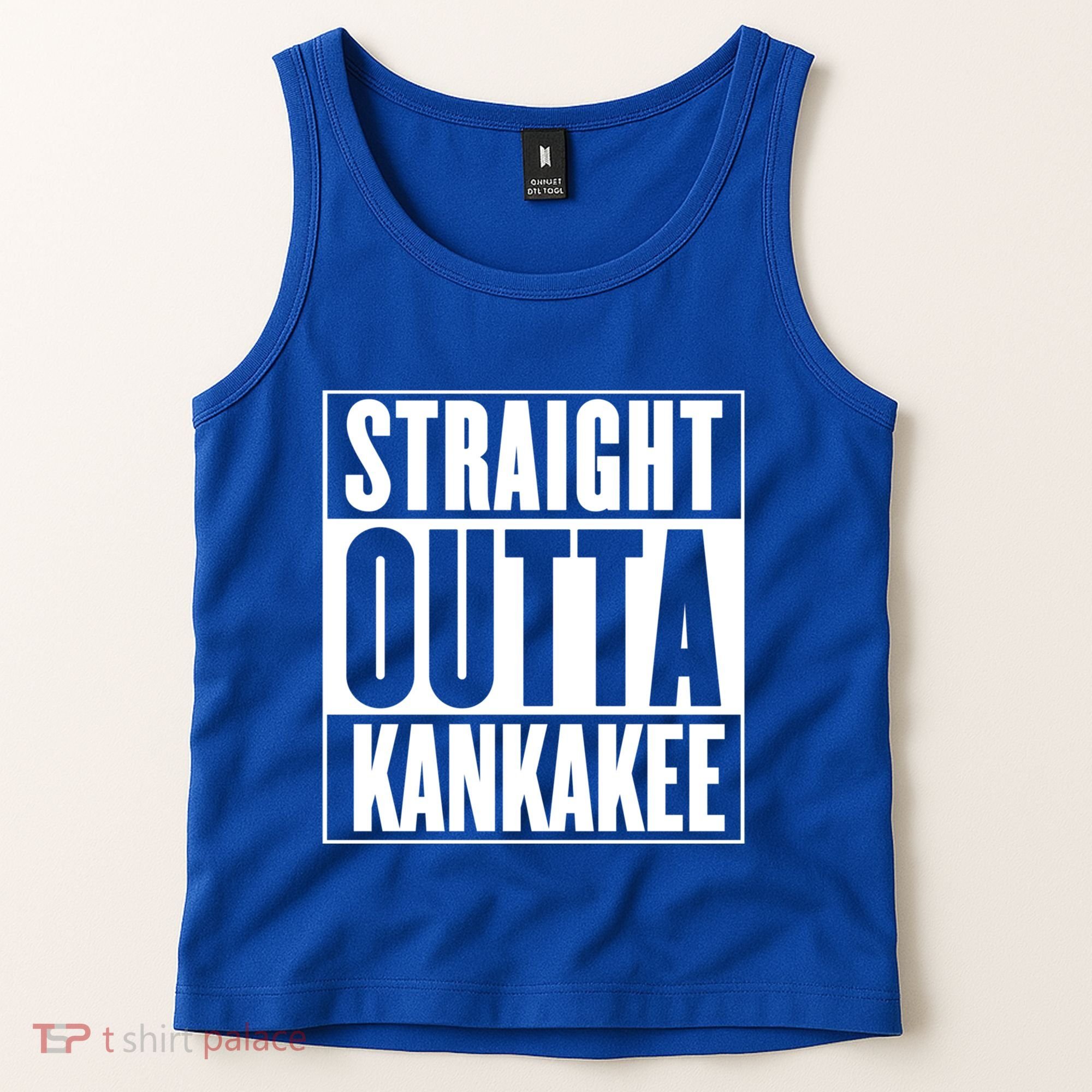 Kankakee Straight Outta Kankakee Gift Tank Top