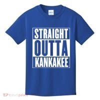 Kankakee Straight Outta Kankakee Gift Kids T-Shirt thumb 0