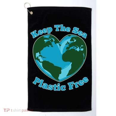 Keep Sea Plastic Free Environtal Clean Up Garbage Gift Golf Towel