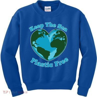 Keep Sea Plastic Free Environtal Clean Up Garbage Gift Kids Sweatshirt
