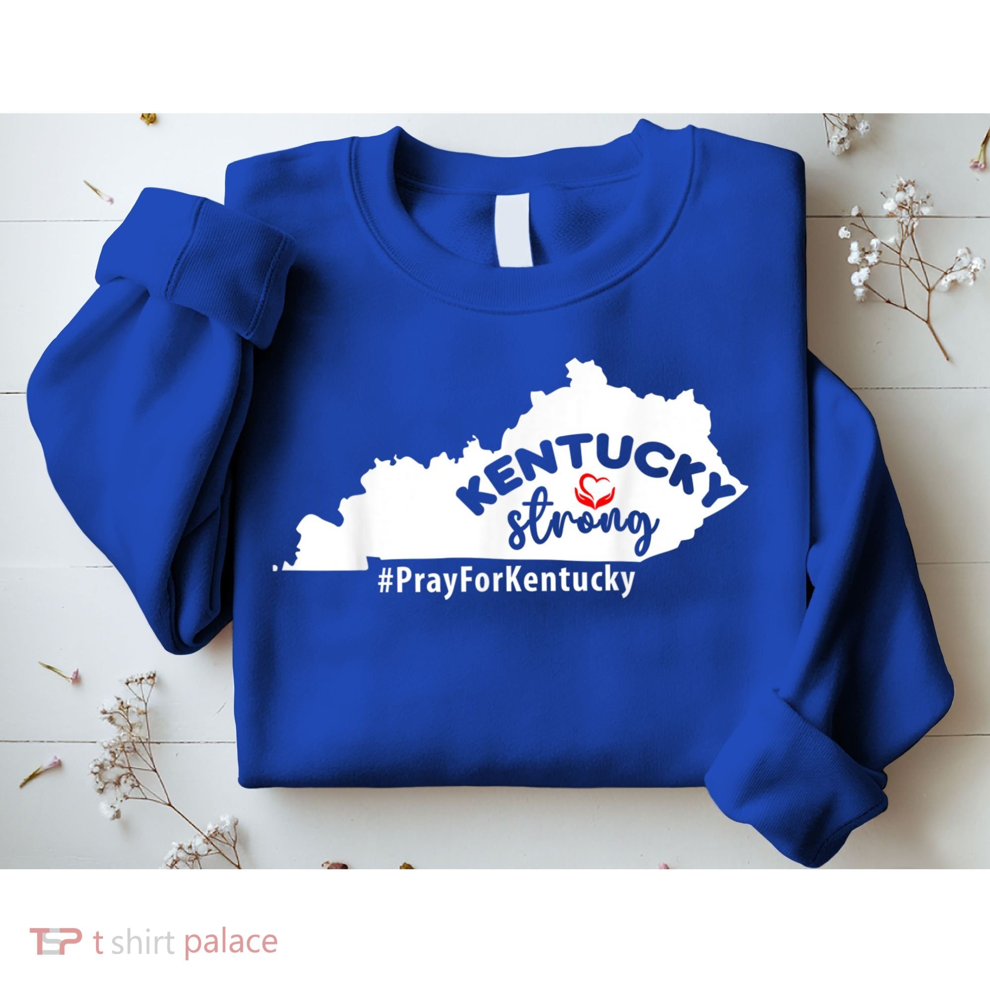Kentucky Strong Pray For Kentucky Sweatshirt