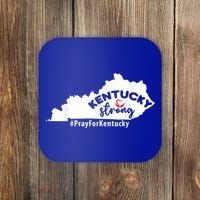 Kentucky Strong Pray For Kentucky Coaster thumb 0