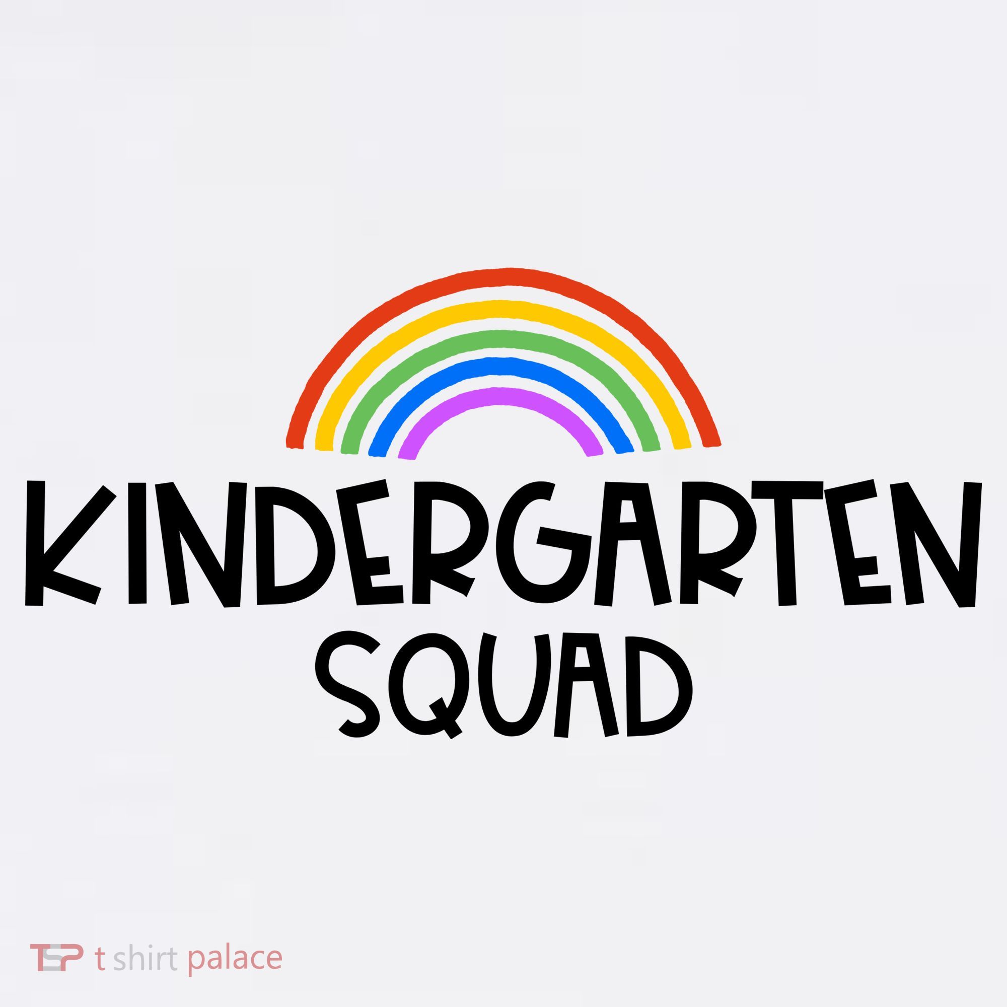 Kindergarten Squad Rainbow T-Shirt