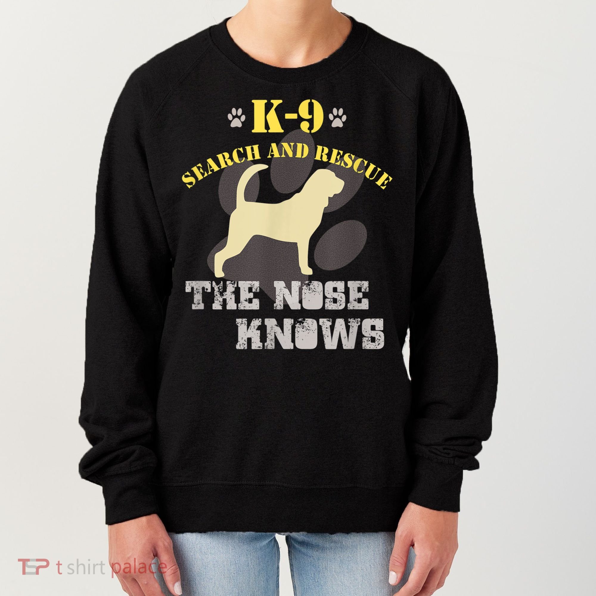 K9 Search & Rescue Dog Team Bloodhound Tracking SAR K9 Women's Sweatshirt
