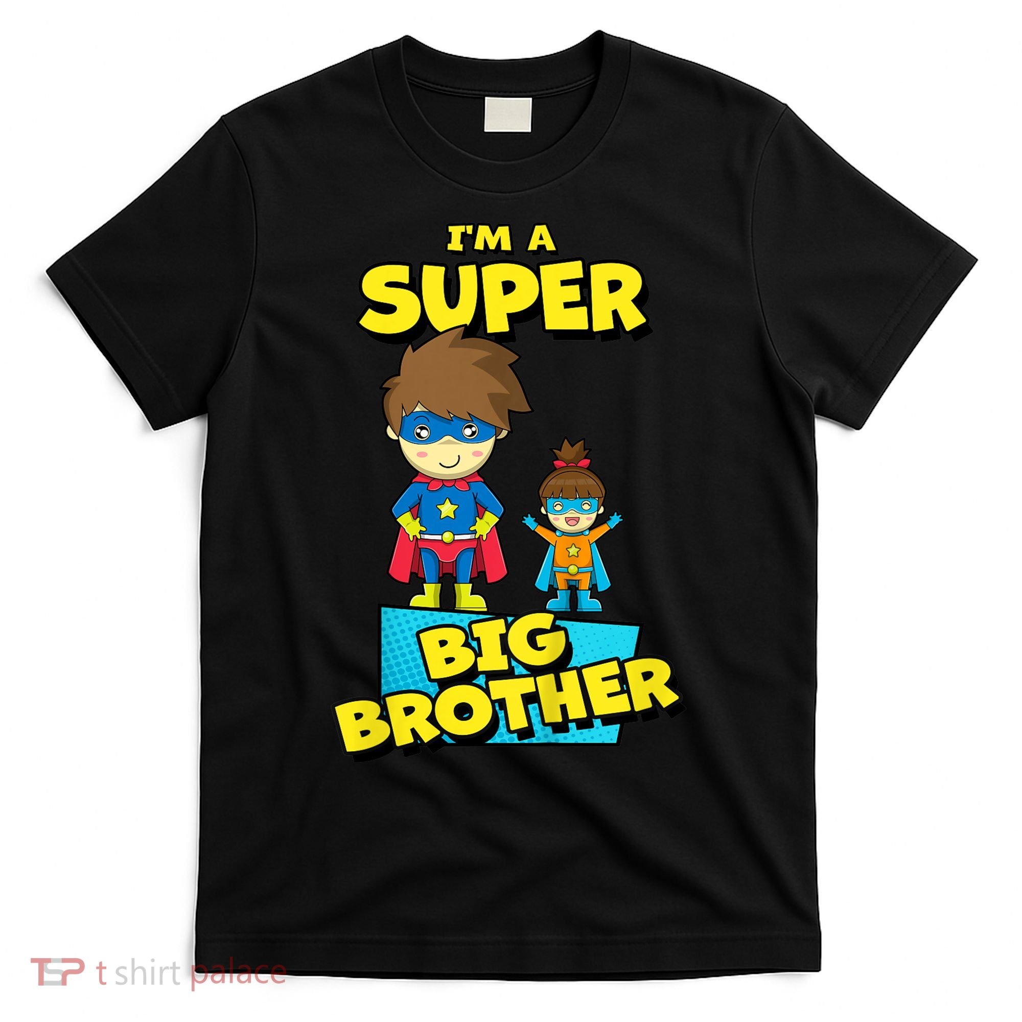 Kids SUPERHERO SUPER BIG BROTHER BIG BROTHER LITTLE SISTER T-Shirt