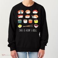 Kawaii Sushi This Is How I Roll Women's Sweatshirt thumb 0