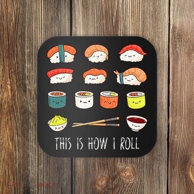Kawaii Sushi This Is How I Roll Coaster